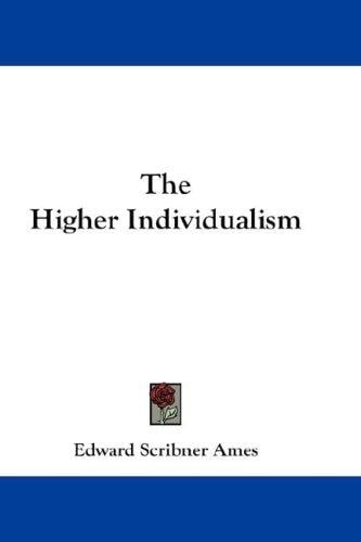 The Higher Individualism