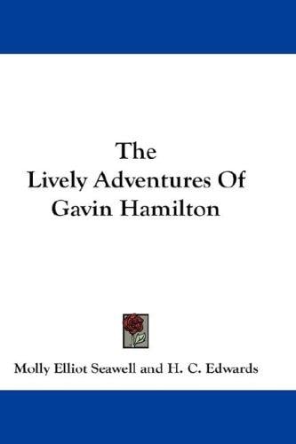 The Lively Adventures Of Gavin Hamilton
