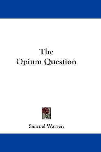 The Opium Question
