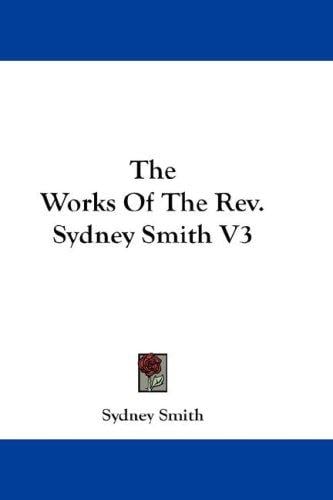 The Works Of The Rev. Sydney Smith V3