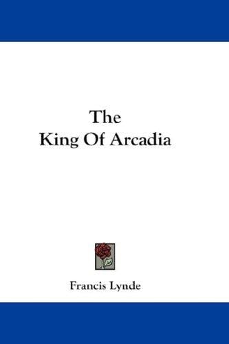 The King Of Arcadia