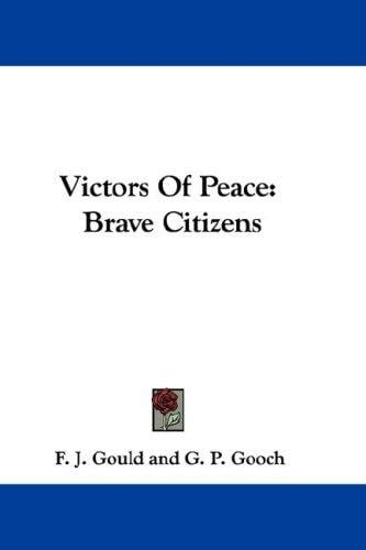 Victors Of Peace: Brave Citizens