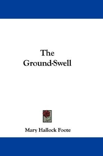 The Ground-Swell