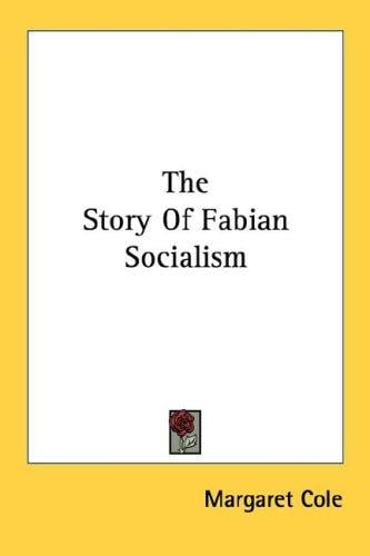 The Story Of Fabian Socialism