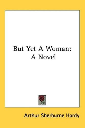 But Yet A Woman: A Novel