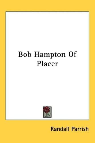 Bob Hampton Of Placer