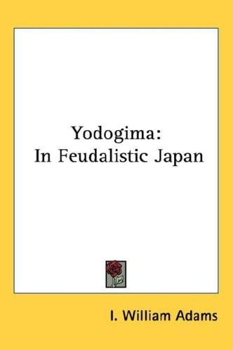 Yodogima: In Feudalistic Japan