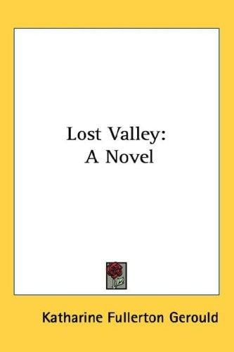 Lost Valley: A Novel