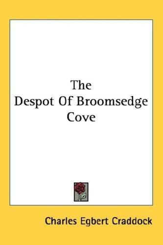 The Despot Of Broomsedge Cove