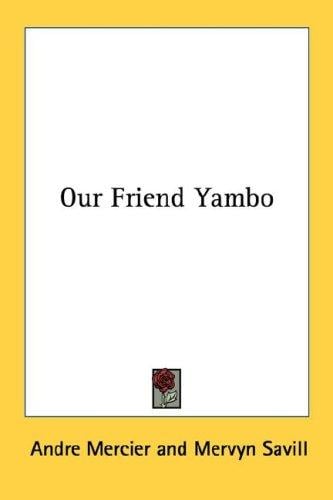 Our Friend Yambo