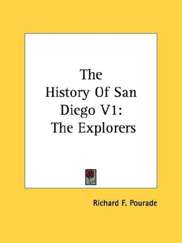 The History Of San Diego V1: The Explorers