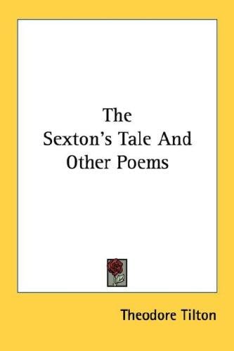 The Sexton's Tale And Other Poems