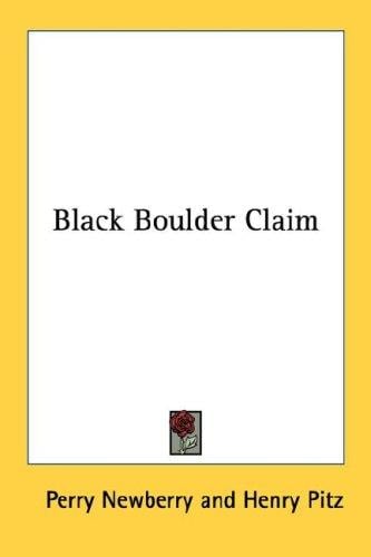 Black Boulder Claim
