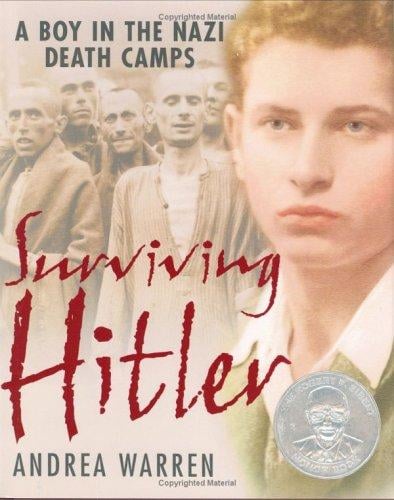 Surviving Hitler: A Boy In The Nazi Death Camps