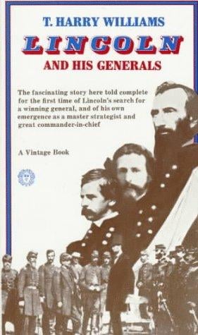 Lincoln and His Generals (Lincoln & His Generals)