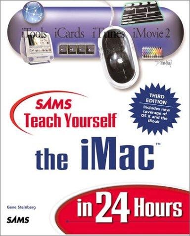 Sams Teach Yourself iMac in 24 Hours (3rd Edition)