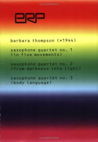 Saxophone Quartet No. 1 / Saxophone Quartet No. 2 / Saxophone Quartet No. 3