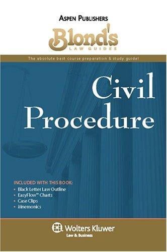 Blond's Law Guides: Civil Procedure (Blond's Law Guides)
