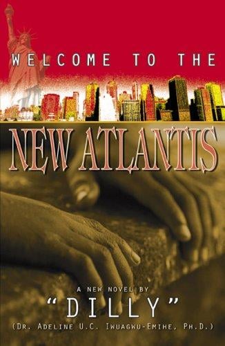 Welcome to the New Atlantis: "The Land of the Free for the Brave"
