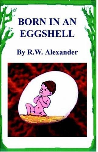 Born in an Eggshell