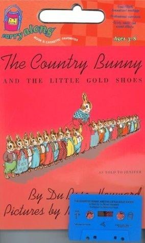 The Country Bunny and the Little Gold Shoes