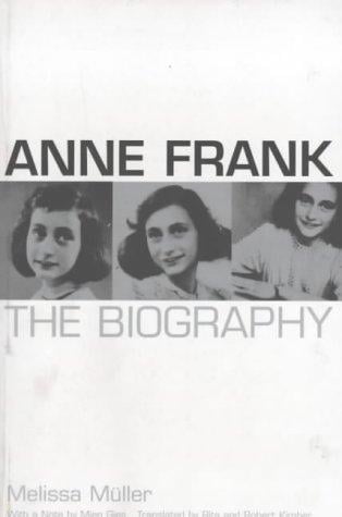 Anne Frank: A Biography