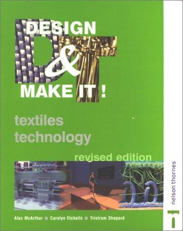 Textiles Technology (Design & Make It)