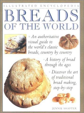Breads of the World (Illustrated Encyclopedias)