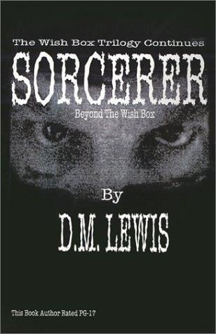 Sorcerer: Beyond the Wish Box (Wish Box Trilogy)