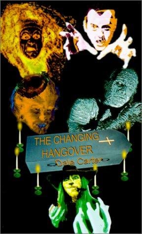 The Changing Hangover