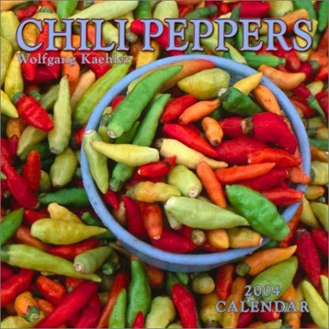 Chili Peppers 2004 Calendar