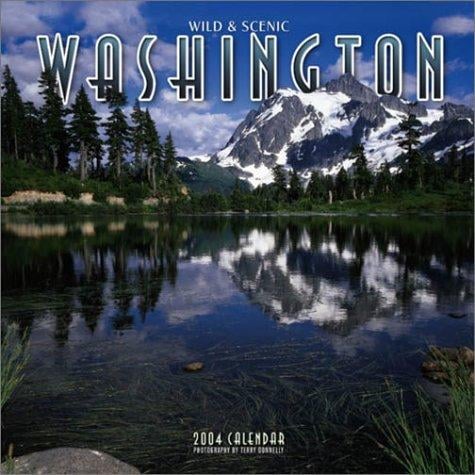Wild & Scenic Washington 2004 Calendar