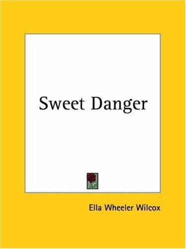 Sweet Danger