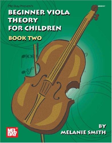 Mel Bay Beginner Viola Theory for Children, Book Two