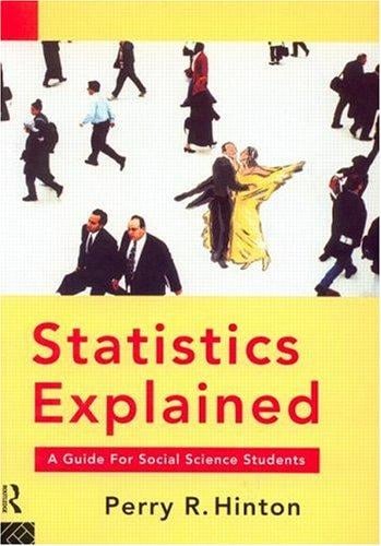 Statistics explained: a guide for social science students