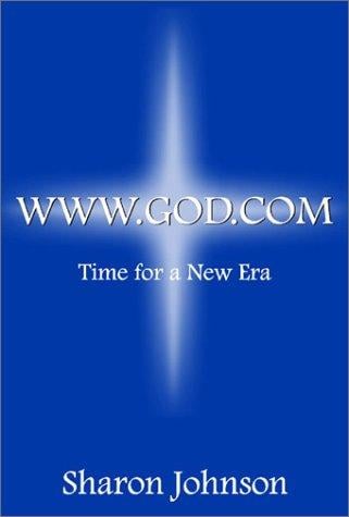 Www.God.Com: Time for a New Era