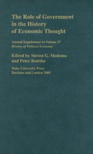 The Role of Government in the History of Economic Thought (Annual Supplement to History of Political Economy)