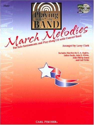 Playing with the Band March Melodies: Flute (Book & CD)