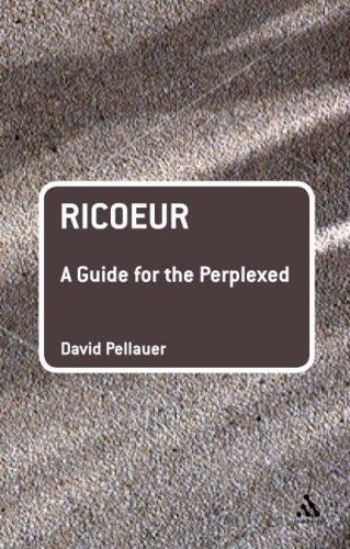 Ricoeur: A Guide for the Perplexed (Guides for the Perplexed)