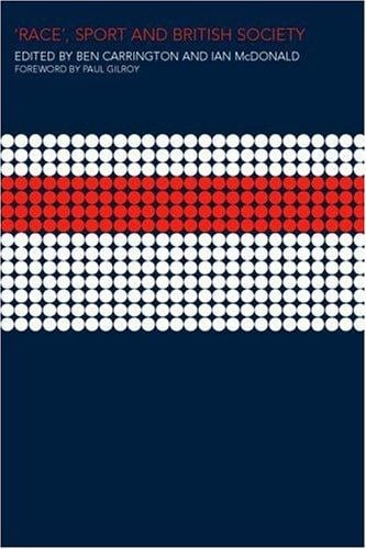 'Race', Sport and British Society