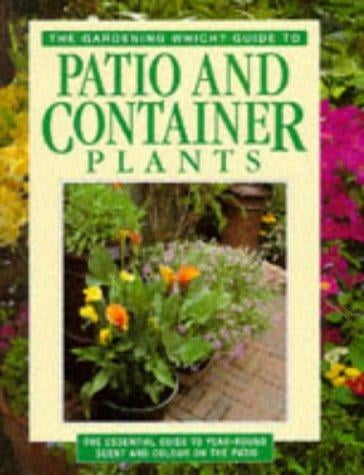"Gardening Which?" Guide to Patio and Container Plants ("Which?" Consumer Guides)