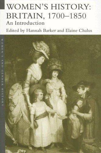 Women's History, Britain 1700-1850 (Women's and Gender History)