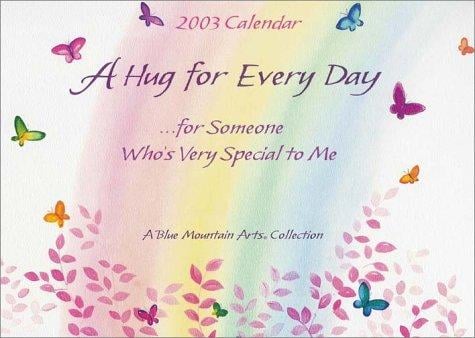 A Hug for Every Day for Someone Who is Special to Me Calendar