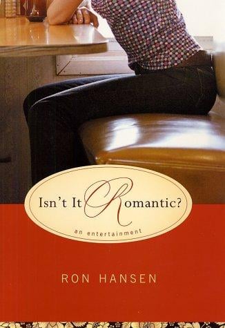 Isn't it romantic?: an entertainment