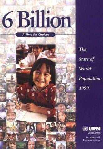 State of World Population, The: 6 Billion - A Time for Choices 1999