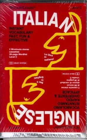 Italian, Level 2: Instant Vocabulary Fast, Fun & Effective (2 Cassettes and Wordlist)