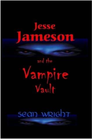 Jesse Jameson and the Vampire Vault (Jesse Jameson Shape Shifter S.)