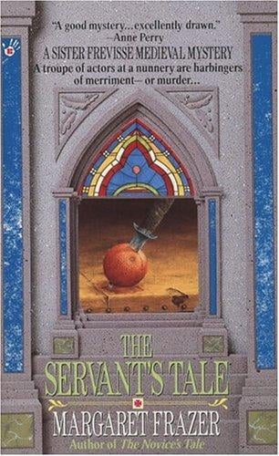 The Servant's Tale (Sister Frevisse Medieval Mysteries)