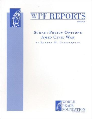 Sudan: Policy Options Amid Civil War (WPF Report #26)