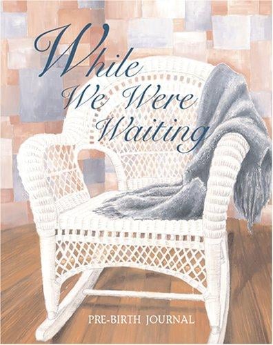 While We Were Waiting